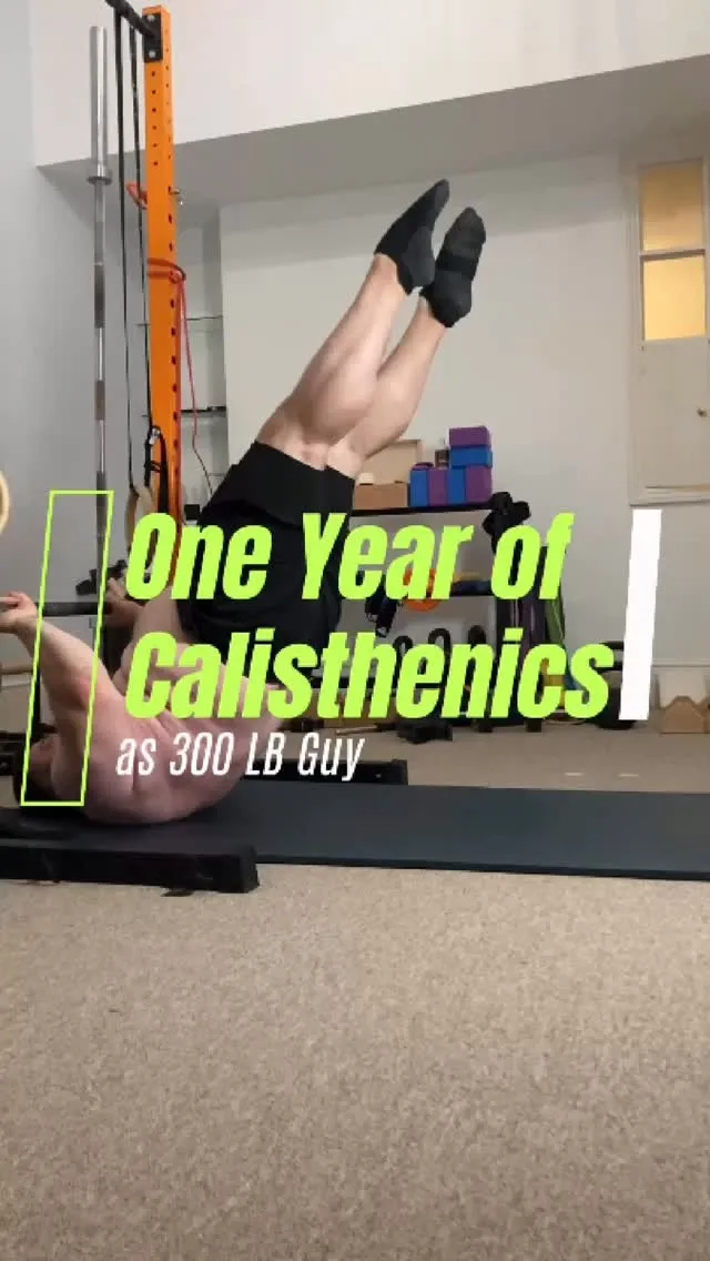 One Year of Calisthenics